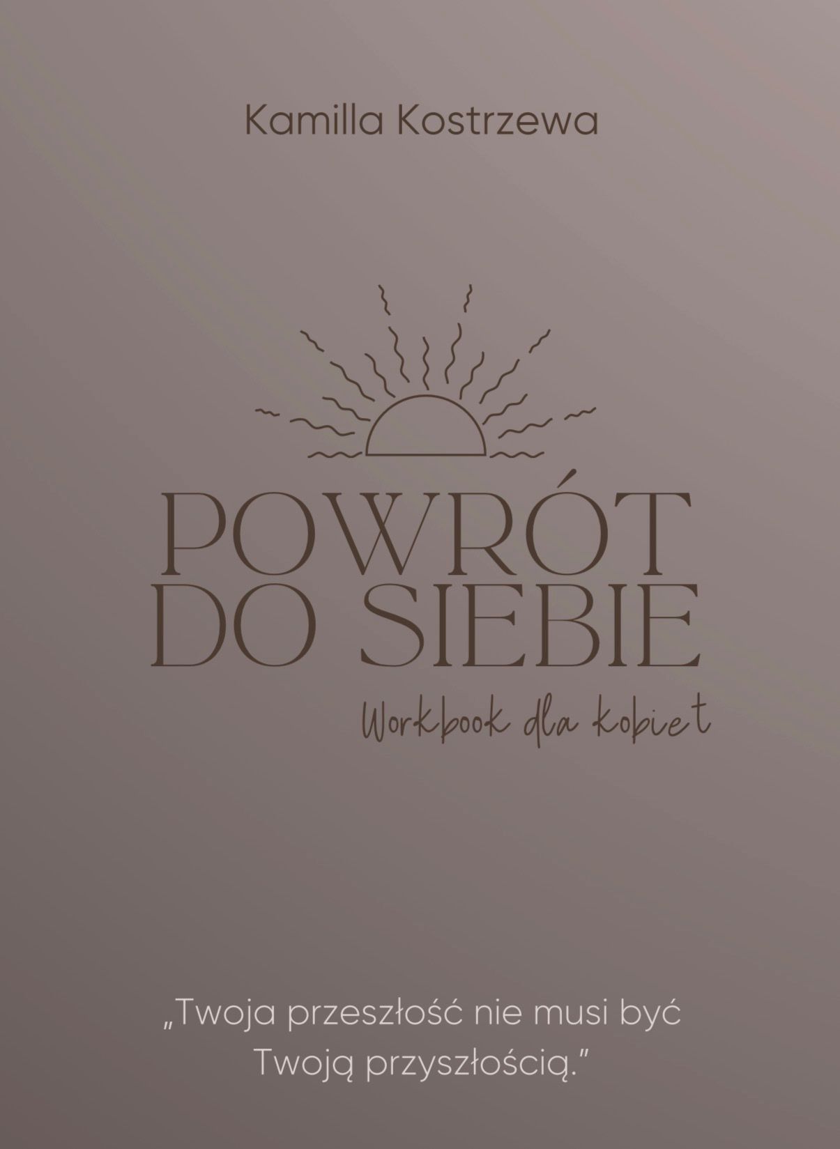 workbook powrót do siebie kamilla kostrzewa